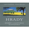 Hrady zámky a kaštiele Slovenska - Struhár Laco, Bellan Stano