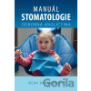 Manuál stomatologie - Odborná angličtina - Irena Baumruková