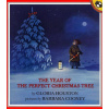 Year of the Perfect Christmas Tree (Gloria Houston,Barbara Cooney)(Brožovaná)