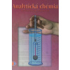 Analytická chémia pre 2. ročník ŠO potravinárstvo - 3. časť - Brandšteterová Alena