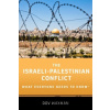 Israeli-Palestinian Conflict - What Everyone Needs to Know R Waxman Dov Professor of Political Science Northeastern UniversityPaperback