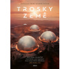 Trosky Země