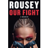 OUR FIGHT