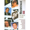 Nezostalo po nich ticho II - Alena Horváthová-Čisáriková, Jana Hevešiová, Slušný Roman, Peter Valo