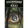 Pochmurný kraj 8 - Nenávratno - Cullen Bunn