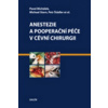 Anestezie a pooperační péče v cévní chirurgii