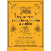 Hry se zemí, vzduchem, ohněm a vodou - Ž - Woroll Jane
