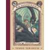 Temné terárium (1. akosť) (Lemony Snicket)