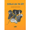 Stálo za to žít - Zdeněk Dienstbier