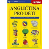 Angličtina pro děti - 2. vydání - autor neuvedený