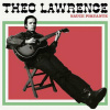 THEO LAWRENCE & THE HEARTS - SAUCE PIQUANTE (1VINYL)