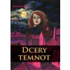 Dcery temnot - Kadlec Karel