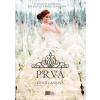 Prvá - Kiera Cassová