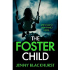 Foster Child: 'a sleep-with-the-lights-on thriller'