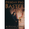Příběhy pro Bastet - Michal Rybka