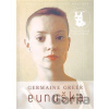 Eunuška - Germaine Greer