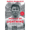 Path Lit by Lightning - David Maraniss
