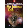 Ve jménu Dia - 2.vydání - Erich von Däniken