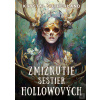 Zmiznutie sestier Hollow… (Krystal Sutherland)