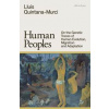 Human Peoples - Lluis Quintana-Murci, Penguin Books Ltd