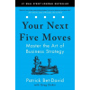 Your Next Five Moves