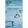 Slepá mapa (Alena Mornštajnová)
