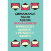 Drahá Ijeawele - Chimanada Ngozi Adichie