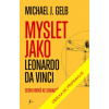 Myslet jako Leonardo da Vinci - Gelb Michael J