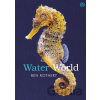 Water World - Ben Rothery
