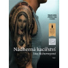 Nádherná kacířství - Lisa McInerneyová