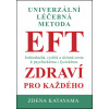 EFT zdraví pro každého - Zdena Katayama