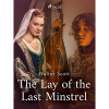 The Lay of the Last Minstrel