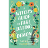 A Witch's Guide to Fake… (Sarah Hawley)