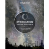 Stargazing Around the World: A Tour of the Night Sky - Lonely Planet