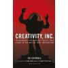 Creativity, Inc. - Ed Catmull