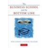 The Business School and the Bottom Line