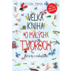 Veľká kniha o malých tvoroch - Aktivity s nálepkami | Zommer Yuval