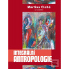 Integralni antropologie (Martina Cichá)