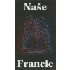 Na še Francie