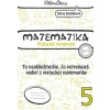 Matematika 5 - Piatacké minimum - Silvia Bodláková