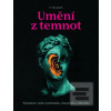 Umění z temnot - Pokladn… (Elizabeth S.)