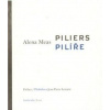 Piliers / Pilíře - Meas Alena