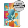Šialená (kniha s podpisom) - Lucia Sasková