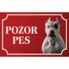 Americký pitbullteriér - Kovová tabuľka POZOR PES