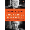 Churchill and Orwell - Thomas E. Ricks