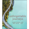 Unforgettable Journeys