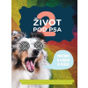 Život pod psa 2