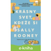 E-kniha Krásny svet, kdeže si - Sally Rooney