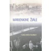 Marienkine žiale - Štefan Koban Vasil