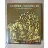 Antické Černomoří 1978 - Bouzek Jan a kol